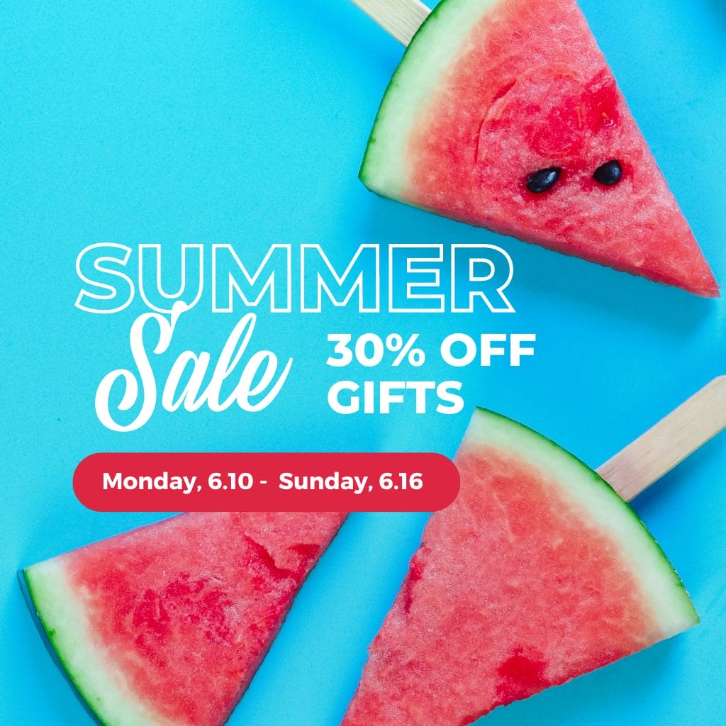 Watermelon slices on a blue background with text promoting a summer sale of 30% off gifts from June 10 to June 16.